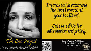 Call to bring The Lisa Project to you! #TularecountyCAPC #EndChildAbuseInTC  #thelisaproject #thelisaprojectin10