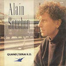 Pour la grande finale, al.hy, talent de la team jenifer, reprend «quand j'serai k.o» de alain souchon. Alain Souchon Quand J Serai K O 1989 Vinyl Discogs
