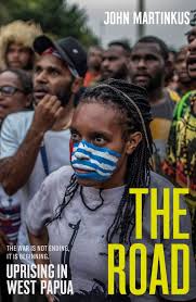 Sebelum adanya jalan tol, untuk bepergian antardaerah maupun. Book Review The Road Uprising In West Papua Australian Institute Of International Affairs Australian Institute Of International Affairs