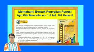 Maybe you would like to learn more about one of these? Ayo Kita Mencoba Hal 107 Memahami Bentuk Penyajian Fungsi Mat Kelas 8 Bab 3 Relasi Dan Fungsi Youtube