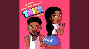 Dj Chose Megan Thee Stallion Thick Remix Lyrics Genius Lyrics