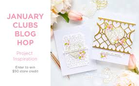 Spellbinders Club Kits Inspirational Blog Hop January 2021