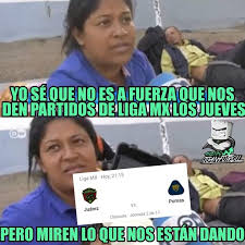 Find the newest partido de hoy meme. Los Memes Del Empate Entre Juarez Y Pumas En El Thursday Night Football