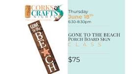 Corks & Crafts: Porch Board Sign Class
