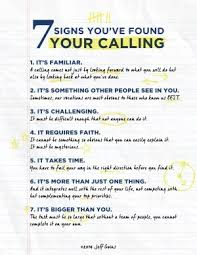 Our calling usually shows up sometime during our childhood, when we're especially attracted to a. Have You Found Your Calling Wowplus
