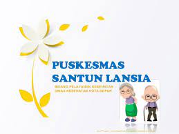 Program inovasi desa tahun 2018. Puskesmas Santun Lansia