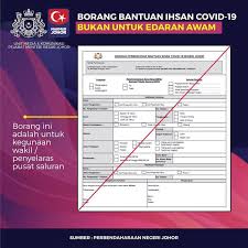 Check spelling or type a new query. Permohonan Bantuan Ihsan Covid 19 Negeri Johor