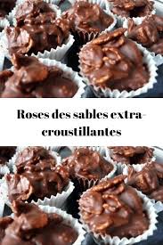 Roses Des Sables Extra Croustillantes Toutes Recettes Christmas Sweet Recipes Quick Dessert Recipes Dessert Toppings