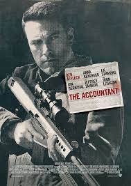 As a math savant uncooks the books for a new client, the treasury department closes in on his activities and the body count starts to rise. The Accountant Hi Res Movie Poster A The Accountant Movie Full Movies Full Movies Online Free