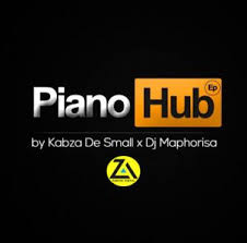 Download Ep Kabza De Small X Dj Maphorisa Piano Hub Zamusic