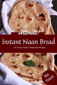 Instant Naan Recipe Food If You Are Looking For Quick Easy Naan Recipe Without Using Any Yeast Then You Have Reached T In 2020 Naan Recipe Recipes Easy Naan Recipe