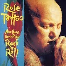 Rose Tattoo Nice Boys Lyrics Genius Lyrics