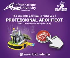 Hosted by the board of architects malaysia (lam) through its council of architectural accreditation and education malaysia (maps). Your Career As An Architect Begins At Iukl Studymalaysia Com
