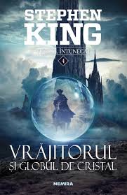 Destinul lui roland se dezleaga in turnul intunecat, unde isi descopera sensul vietii. Vrajitorul Si Globul De Cristal Seria Turnul Intunecat Vol 4 Stephen King Libris
