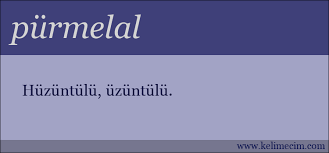 Purmelal Kelimesinin Anlami Nedir Purmelal Ne Demektir