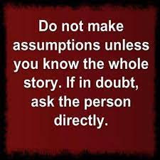 Quotes About Knowing The Whole Story 17 Quotes