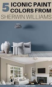 While their 2018 color of the year was as cool and deep as the ocean, the company is notably heating things up for 2019, and adding a healthy dose of nostalgia while they're at it. 5 Iconic Paint Colors From Sherwin Williams And Pottery Barn The Flooring Girl
