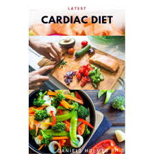 Less than 7% of your calories should come from saturated fat. Latest Cardiac Diet Delicious Low Fat Low Sodium Low Cholesterol Diet And Heart Healthy Meal Recipes For Everyone Includes Meal Plan Food List And Getting Started By Daniels Holmes