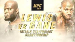 4 hours ago · ufc 265 featured a relatively rare unbeaten champ at 265 pounds, a brabo choke record that may never be matched and flying finish never witnessed below bantamweight. Ufc 265 Lewis Vs Gane Interim Heavyweight Championship Official Trailer August 7 Youtube