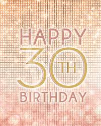 Best happy 30th birthday quotes for loved ones. Pin By Amy Smith On Party Signs 30th Birthday Quotes Happy 30th Birthday Happy 30th Birthday Wishes