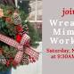 Wreaths & Mimosas Workshop at Graf's event in Akron, OH