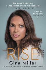 Gina miller | founder, miller philanthropy. Rise Life Lessons In Speaking Out Standing Tall Leading The Way By Gina Miller Canongate Books