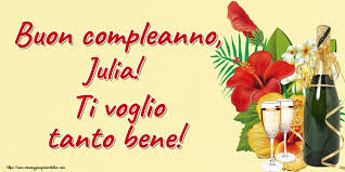 Buon Compleanno Julia Ti Voglio Tanto Bene Cartoline Di Auguri Con Nome Julia Cartolineconnomi Com