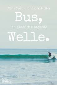 Surf Quotes Surfen Spruche Surfing Zitate Lustig Welle Wave Surfing Quotes Surfing Surfing Waves