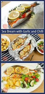 The Best Step By Step Recipe Guide To Prepare A Whole Sea Bream Sea Bass With Garlic Chill Vegan Recipes Easy Fish Recipes Healthy Healthy Breakfast Recipes