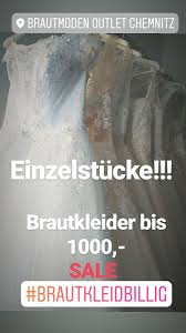 Dann haben wir hier genau das richtige für dich und tolle eindrücke von brautkleidern. Stock Sale Chemnitz Du Suchtst Brautmode Glamour Facebook