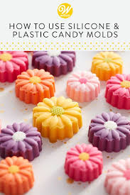Tips For Using Silicone Plastic Candy Molds Wilton Candy Recipes Homemade Candy Molds Recipes Chocolate Candy Recipes