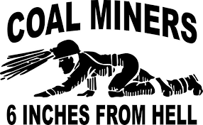 Coal Miner Fonts Free Image Search Results Coal Miners Coal Coal Miners Wife