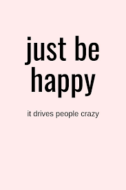 Just Create Your Own Happiness Mia Fox Ilham Verici Sozler Pozitif Alintilar Hayatla Ilgili Alintilar