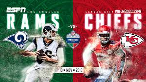 Nfl da a conocer calendario de juegos de temporada regular : Espn Transmitira En Vivo El Monday Night Football Entre Kansas City Chiefs Y Los Angeles Rams Desde El Estadio Azteca Espn Mediazone Latin America North