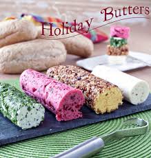 Holiday Flavored Butters Giveaway Flavored Butter Recipes Homemade Butter Food