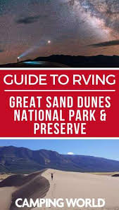 The great sand dunes oasis, campground, rv park & cabins is a great place to consider for your rv camping destination. Camping World S Guide To Rving Great Sand Dunes National Park And Preserve Camping World