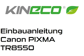 Seleccione el contenido de asistencia. Tintenpatronen Einbauanleitung Fur Canon Pixma Tr8550 Kineco Shop