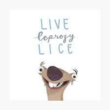 Discover and share ice age sid the sloth quotes. Sid The Sloth Photographic Prints Redbubble