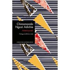 Behind every response to chimamanda ngozi adichie's recent remarks about transwomen was the message that people were not only outraged with the nigerian novelist and feminist. Americanah Edicion Especial Limitada Spanish Edition By Chimamanda Ngozi Adichie Paperback Target