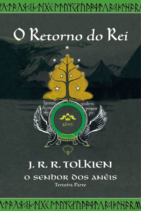 Resultado de imagem para O RETORNO DO REI - AUTOR: J.R.R. TOLKIEN - O SENHOR DOS ANÉIS - 3ª PARTE"