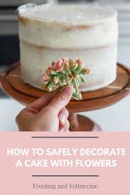 How To Decorate A Cake With Non Edible Flowers Frosting Fettuccine Fresh Flower Cake Cake Decorating Shop Cake