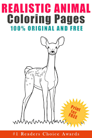 Having the deer coloring pages is one of the great ways that you can do to develop their ability in coloring a picture. Printable Realistic Animals Coloring Pages Updated 2021