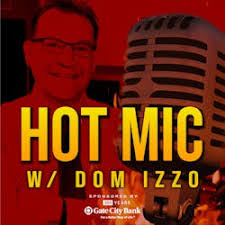Hot Mic with Dom Izzo: 6/4/2025: Drew Trafton, Ben Hynek, and Sam Roller