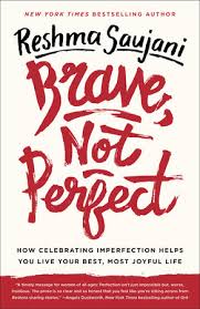 Baca novel china korea jepang thailand dll online bahasa indonesia online gratis. Brave Not Perfect By Reshma Saujani 9781524762353 Penguinrandomhouse Com Books
