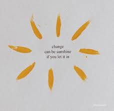 Not All Change Is Bad Lifequotes Words Quotes Emma Watson Quotes Inspirational Quotes