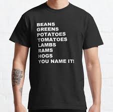 Put the beans in the grinder. Beans Greens T Shirts Redbubble