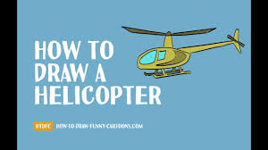 In this drawing lesson, we will tell you how to draw a helicopter. Drawing A Cartoon Helicopter