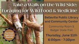 Take a Walk on the Wild Side: Foraging for Wild...