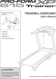 While they used to offer some more expensive treadmills the smart pro series treadmills are the top of the proform treadmill line, and the prices start at $1,399. Proform 831247450 User Manual Pro Form Xp 615 Trainer Manuals And Guides L0802596
