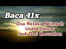Untuk mendapatkan itu semua berbagai usaha pun dilakukan untuk meraih tersebut. Baca Doa Ini 41 Kali Rezeki Melimpah Usaha Lancar Jauh Dari Kesusahan Youtube Kekuatan Doa Doa Motivasi